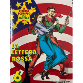 Il piccolo sceriffo Old America n° 6 - La lettera rossa.