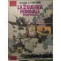 La seconda guerra mondiale. Terzo volume.