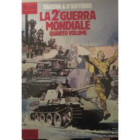 La seconda guerra mondiale. Quarto volume.
