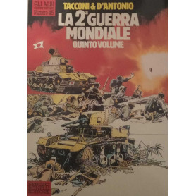 La seconda guerra mondiale. Quinto volume.