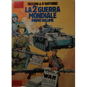 La seconda guerra mondiale. Primo volume.