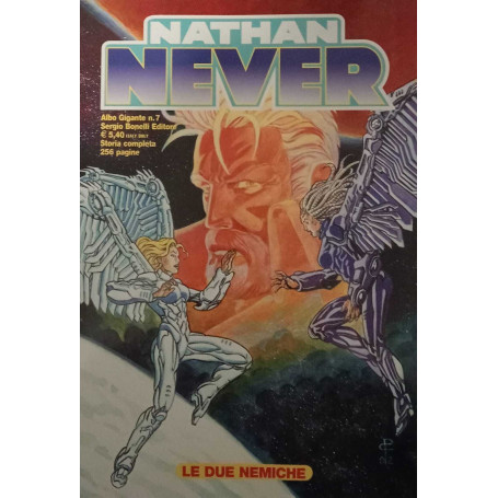 Nathan Never. Albo gigante n. 7. Le due nemiche.