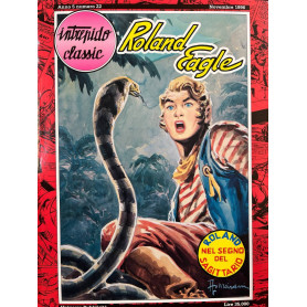 Intrepido classic: Roland Eagle - Nel segno del sagittario.