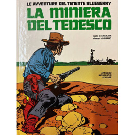 Le avventure del tenente Blueberry - la miniera del Tedesco.