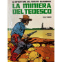 Le avventure del tenente Blueberry - la miniera del Tedesco.