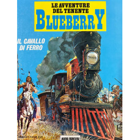 Le avventure del tenente Blueberry - Il cavallo di ferro.