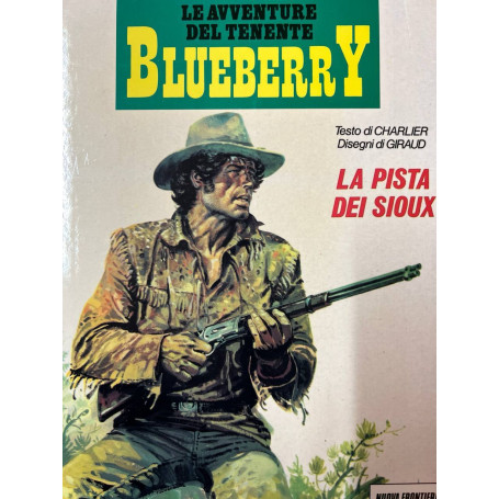 Le avventure del tenente Blueberry - La pista dei Sioux.