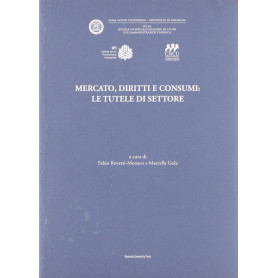 Mercato diritti e consumi: le tutele di settore
