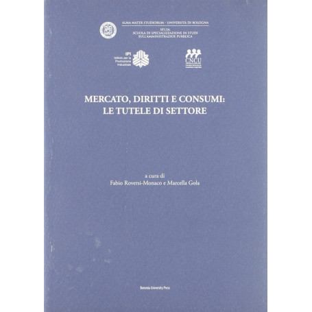 Mercato diritti e consumi: le tutele di settore