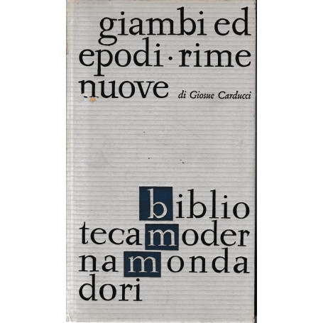 Giambi ed Epodi. Rime nuove.