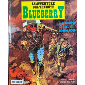 Le avventure del tenente Blueberry - La pista dei Navajos.