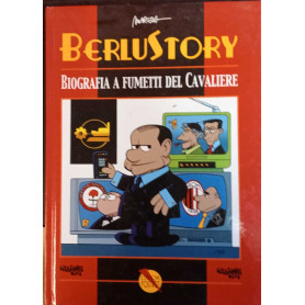 Berlustory - biografia a fumetti del cavaliere.