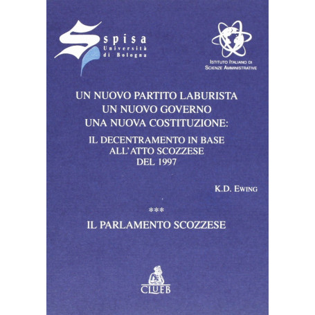 Un nuovo Partito Laburista un nuovo governo una nuova Costituzione