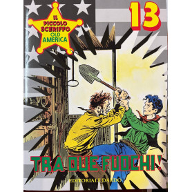 Il piccolo sceriffo old america n° 13 - Tra due fuochi.