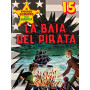 Il piccolo sceriffo old america n° 15 - La baia del pirata.