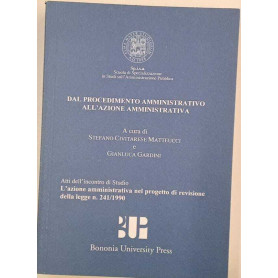 Dal procedimento amministrativo all'azione amministrativa
