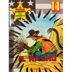 Il piccolo sceriffo old america n° 11 - Il ragno.