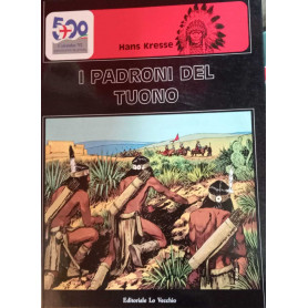 I padroni del tuono.