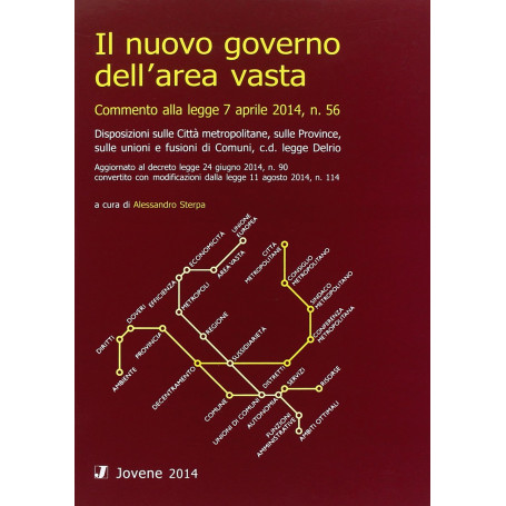 Il nuovo governo dell'area vasta. Commento alla legge 7 aprile 2014 n.56