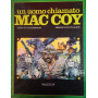 Un uomo chiamato Mac Coy.