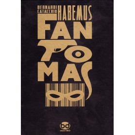 Habemus Fantomas.