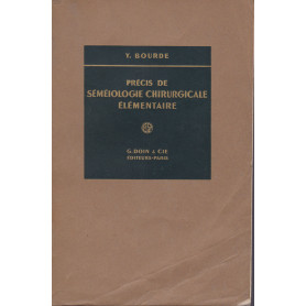 Précis de sémeiologie chirurgical élémentaire