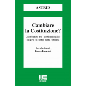 Cambiare la Costituzione?