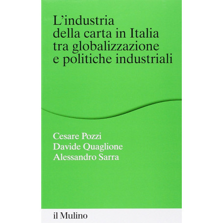 L'industria della carta in Italia tra globalizzazione e politiche industriali
