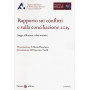 Rapporto sui conflitti e sulla conciliazione 2015. Saggi riflessioni e dati statistici