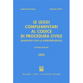 Le leggi complementari al Codice di procedura civile. Annotate con la giurisprudenza