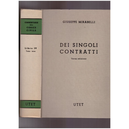 Commentario del Codice civile. I singoli contratti artt. 1470 - 1765 (Vol. 4) Tomo Terzo
