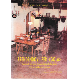 Prendendovi per "gola".