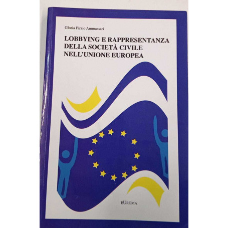 Lobbying rappresentanza della società civile nell'Unione Europea