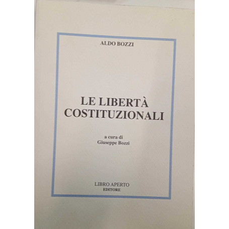 Aldo Bozzi. Le libertà costituzionali