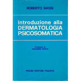 Introduzione alla Dermatologia Psicosomatica.