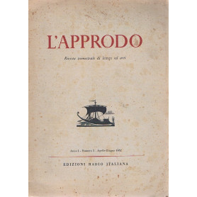 L'approdo. Rivista trimestrale di lettere ed arti. Anno I. Numero 2. Aprile-giugno 1952