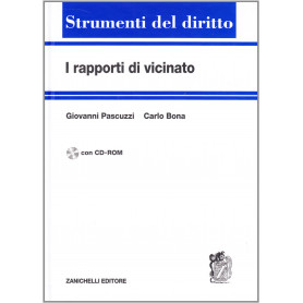 I rapporti di vicinato. Con CD-ROM