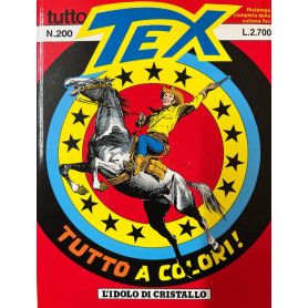 Tutto Tex n° 200 - L'idolo di cristallo.