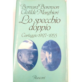 Lo specchio doppio. Carteggio 1927-1955