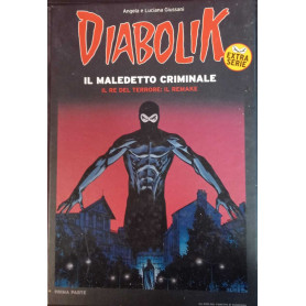 Diabolik. Il maledetto criminale. Il re del terrore: il remake.