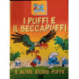 I puffi e il beccapuffi e altre storie puffe.
