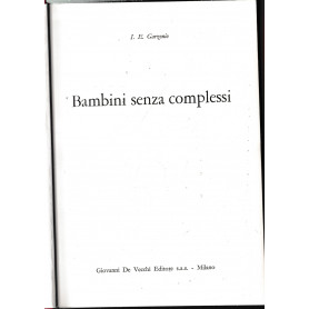 Bambini senza complessi.