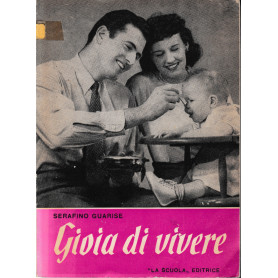 Gioia di vivere.
