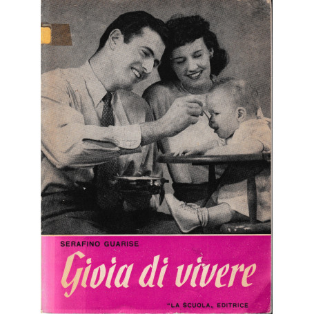 Gioia di vivere.