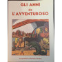 Gli anni de l'avventuroso.