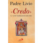 Credo. Le verità  fondamentali della fede