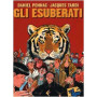 Gli esuberati.