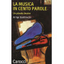 La musica in cento parole. Un piccolo lessico.