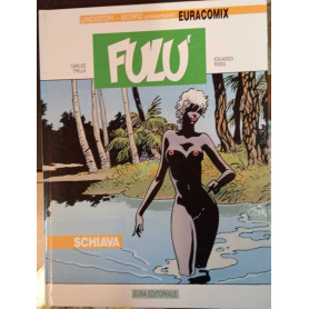 Fulù. Schiava.