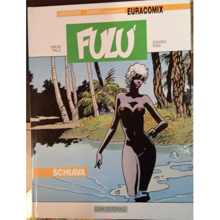 Fulù. Schiava.